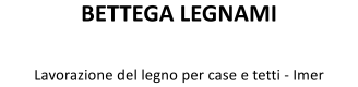 Bettega legnami